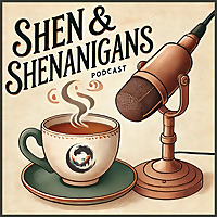 Shen and Shenanigans