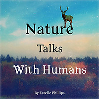 Nature Talks With Humans