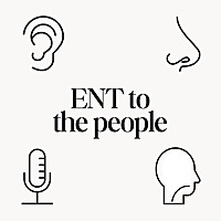 ENT to the people