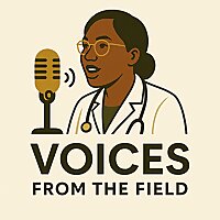 Voices From the Field