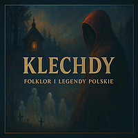 Klechdy folklor i legendy polskie