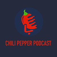 Chili Pepper Podcast