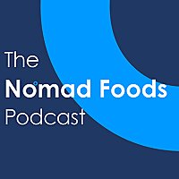 The Nomad Foods Podcast