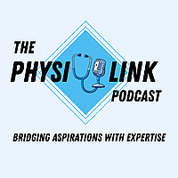 The PhysiLink Podcast