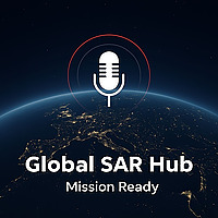 Global SAR Hub: Mission Ready The Podcast Dedicated to the World of Search and Rescue (SAR)