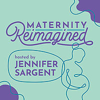 Maternity Reimagined​