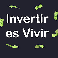 Invertir es Vivir