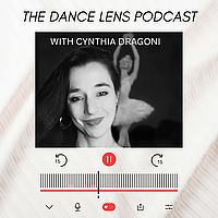 The Dance Lens Podcast