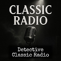 Detective - Classic Radio
