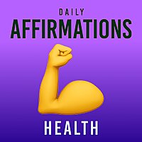Daily Affirmations - Health