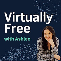 Virtually Free with Ashlee