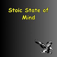 Stoic State of Mind | Build Resilience & Discipline