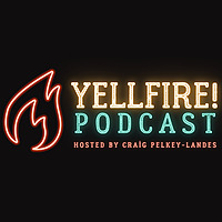 Yell Fire!