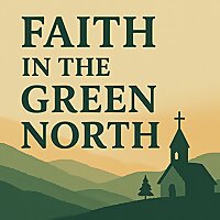 Faith in the Green North