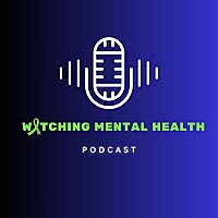 Watching Mental Health