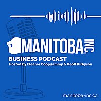 Manitoba Inc Podcast