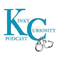 Kinky Curiosity Podcast