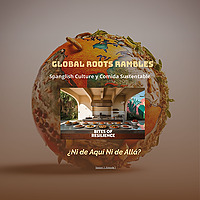 Spanglish Culture y Comida Sustentable
