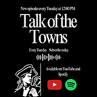 Talk of the Towns