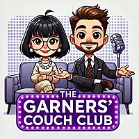 The Garners' Couch Club Podcast