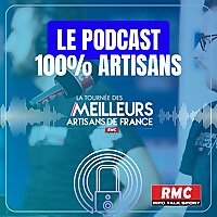Le Podcast des Meilleurs Artisans de France