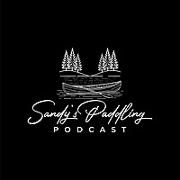 Sandy's Paddling Podcast