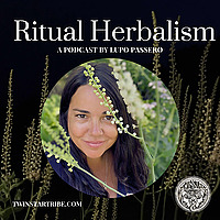 Ritual Herbalism Podcast