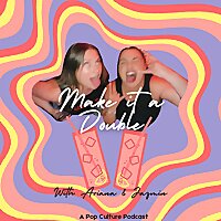 Make it a Double with Ariana and Jazmin