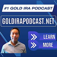 #1 BEST GOLD IRA PODCAST / Precious Metals IRA Accounts Podcast / Precious Metals Gold IRA Podcast W
