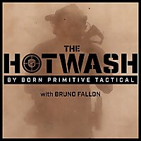 The Hotwash by Born Primitive Tactical