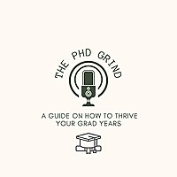 The PhD Grind Podcast