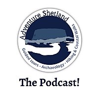 Adventure Shetland - The Podcast