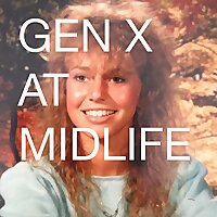 Gen X at Midlife