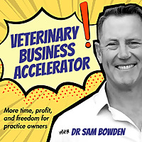 Veterinary Business Accelerator. Time, Profit, Freedom
