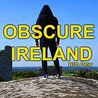 Obscure Ireland With Peter