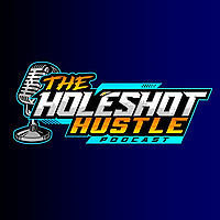The Holeshot Hustle