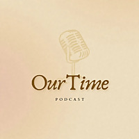 OurTime Podcast