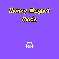 Money Magnet Mode | Daily Affirmations That Work,
