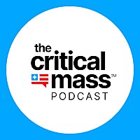 The Critical Mass Podcast