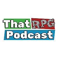 That RPG Podcast