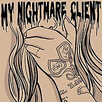 My Nightmare Client
