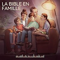 La Bible en famille