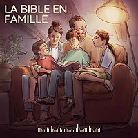 La Bible en famille