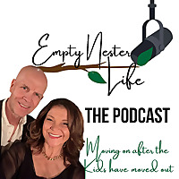 Empty Nester Life: The Podcast with Mark and Jacki