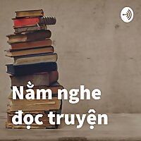 Nằm nghe đọc truyện - Hathaya Audio