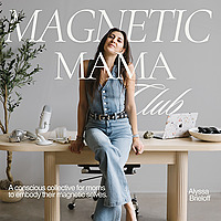 Magnetic Mama Club
