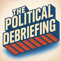 The Political Debriefing