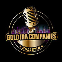 Gold IRA Companies Bulletin: One-Stop-Shop for Gold IRA & Precious Metals Market Research & Analysis