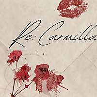 Re: Carmilla