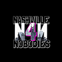 Nashville for Nobodies